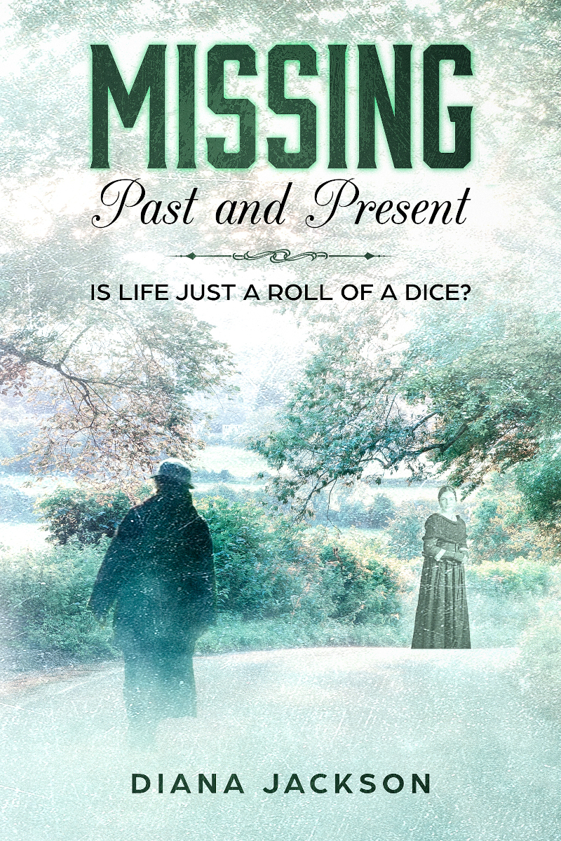 Missing Past and Present - Diana Jackson - ISBN: 978-0-9932608-7-2